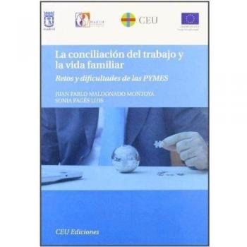LA CONCILIACIÓN DEL TRABAJO Y LA VIDA FAMILIAR. RETOS Y DIFI