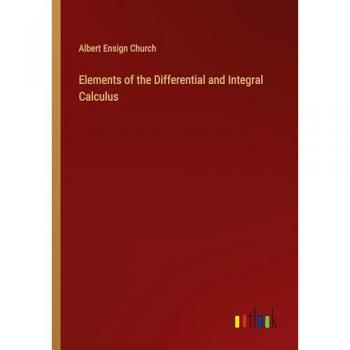Elements of the Differential and Integral Calculus