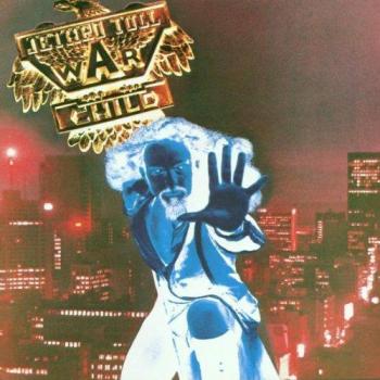 Jethro Tull – War Child (Limited Release, Preis gültig seit 29.03.2025)