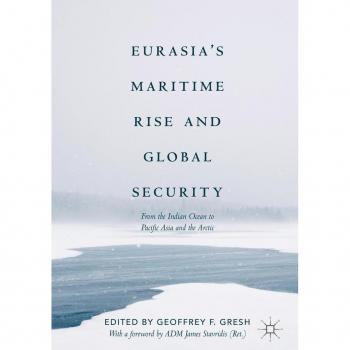 Eurasia's Maritime Rise and Global Security