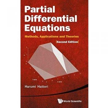 Partial Differential Equations: Methods, Applications and Theories (Second Edition)