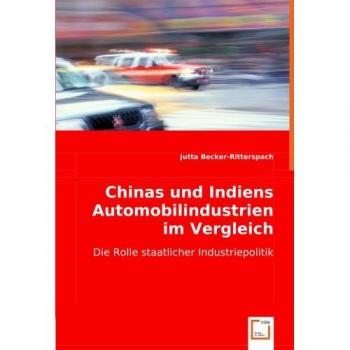 Chinas und Indiens Automobilindustrien im Vergleich
