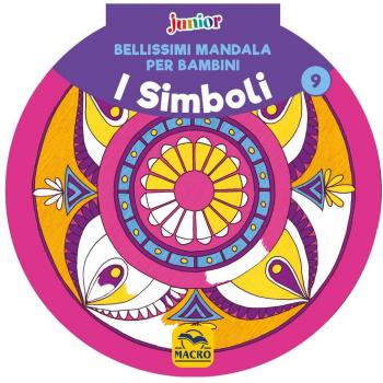 Bellissimi mandala per bambini. Vol. 9: I simboli