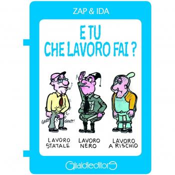 E tu che lavoro fai ?