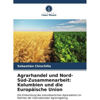 Agrarhandel und Nord-Süd-Zusammenarbeit: Kolumbien und die Europäische Union