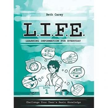 L.I.F.E. Learning Information For Everyday: Challenge Your Teen's Basic Knowledge