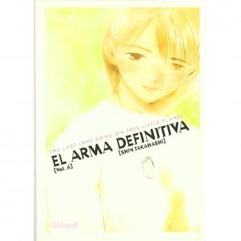 Manga El Arma Definitiva Glenat 06