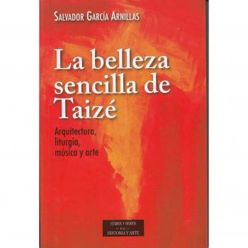 La belleza sencilla de Taizé