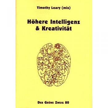 Höhere Intelligenz und Kreativität