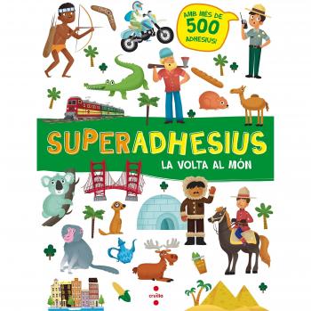 Superadhesius. La volta al món (Tapa blanda).