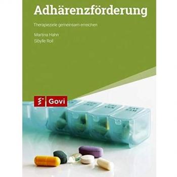 Adhärenzförderung: Therapieziele gemeinsam erreichen