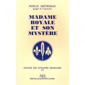 Madame Royale et son mystère