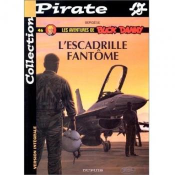 BD Pirate : Buck Danny, tome 46 : L'escadrille fantôme