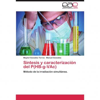 Síntesis y caracterización del P(HB-g-VAc): Método de la irradiación simultánea.