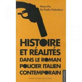 Histoire et réalités dans le roman policier Italien contemporain