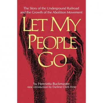 Henrietta Buckmaster Let My People Go