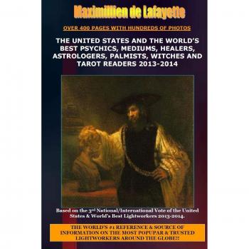 The United States and the World's Best Psychics Mediums Healers Astrologers Palmists Witches and Tarot Readers 2013-2014