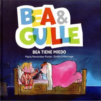 BEA &AMP; GUILLE 3. BEA TIENE MIEDO