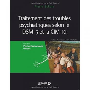 Traitement des troubles psychiatriques selon le DSM-5 et la CIM-10