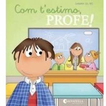 Com t´estimo, profe!
