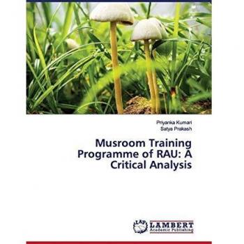 Mushroom Training Programme of R.A.U. a Critical Analysis