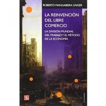 REINVENCION DEL LIBRE COMERCIO,LA