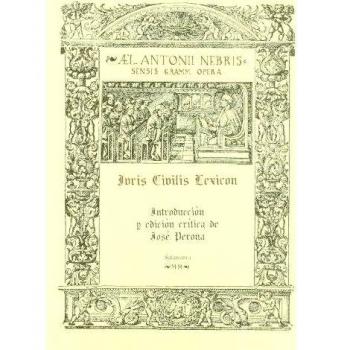 Iruis civilis lexicon. Edición crítica de José Perona