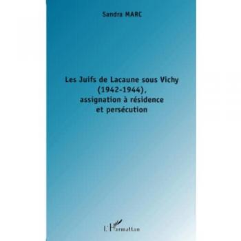 Les juifs de lacaune sous vichy (1942-1944), assignation à résidence et persécution