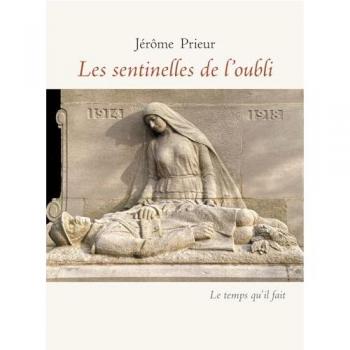 Les sentinelles de l’oubli