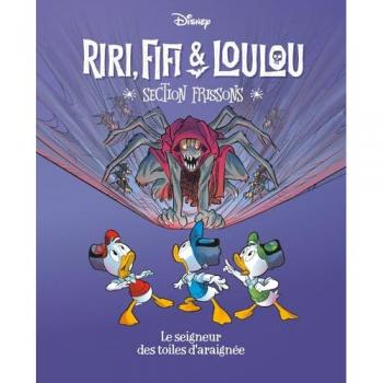 Le seigneur des toiles d'araignées: Riri, Fifi & Loulou Section frissons