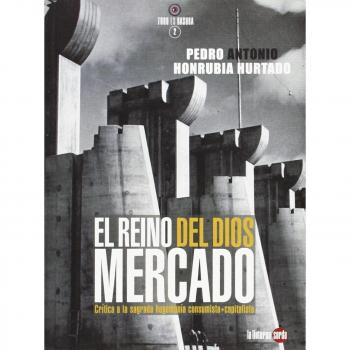El reino del dios mercado