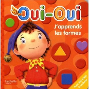 J'Apprends Les Formes (Oui-Oui)