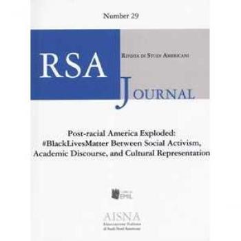 RSA journal. Rivista di studi americani. Vol. 29: #BlackLivesMatt...