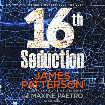 16th Seduction: (Women's Murder Club 16) [Audio] by James Patterson