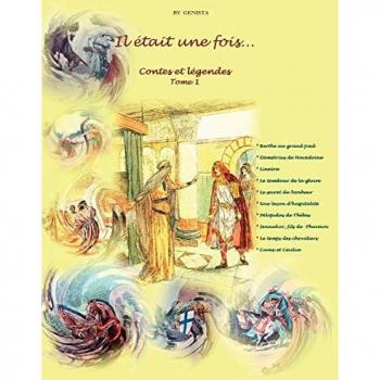 Il Tait Une Fois...: Contes Et Lgendes Tome 1