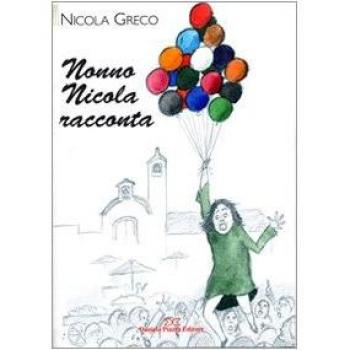 Nonno Nicola racconta
