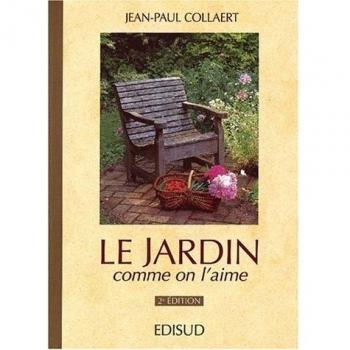Le jardin comme on l'aime. 2ème édition