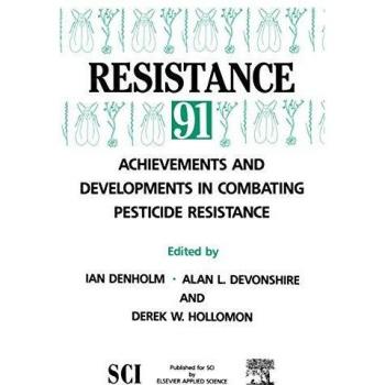 Resistance¿ 91: Achievements and Developments in Combating Pesticide