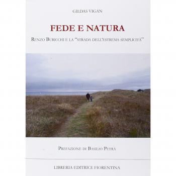 Fede e natura. Renzo Buricchi e la strada dell'estrema semplicità Gildas Vigan