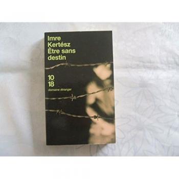 Etre sans destin (Domaine Etrange)