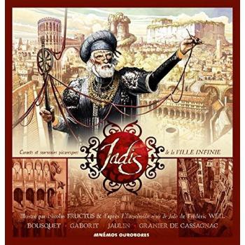 Jadis : Carnets et souvenirs picaresques de la ville