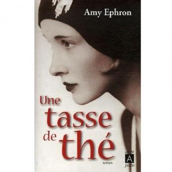 Amy Ephron Une Tasse De Thé