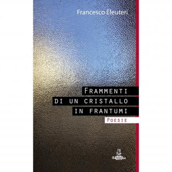 Frammenti di un cristallo in frantumi