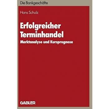 Schulz, Hans: Erfolgreicher Terminhandel