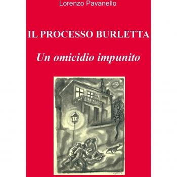 Il processo Burletta. Un omicidio impunito