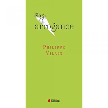 Eloge de l'arrogance