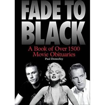 Fade to Black: Movie Obituaries Book
