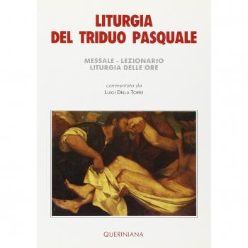 Liturgia del triduo pasquale. Messale, lezionario, liturgia delle ore