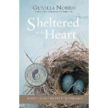 Sheltered in the Heart: Spirituality in Deep Friendship