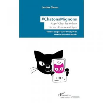 #ChatonsMignons: Apprivoiser les enjeux de la culture numérique